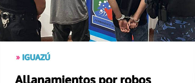 Allanamientos por robos armados terminaron con detenidos y secuestros